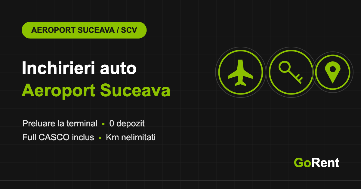 Inchirieri auto Aeroport Suceava SCV - GoRent